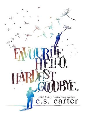 cover image of Favourite Hello. Hardest Goodbye.